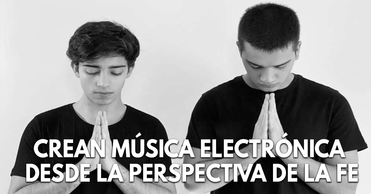 Crean música electrónica desde la perspectiva de la fe