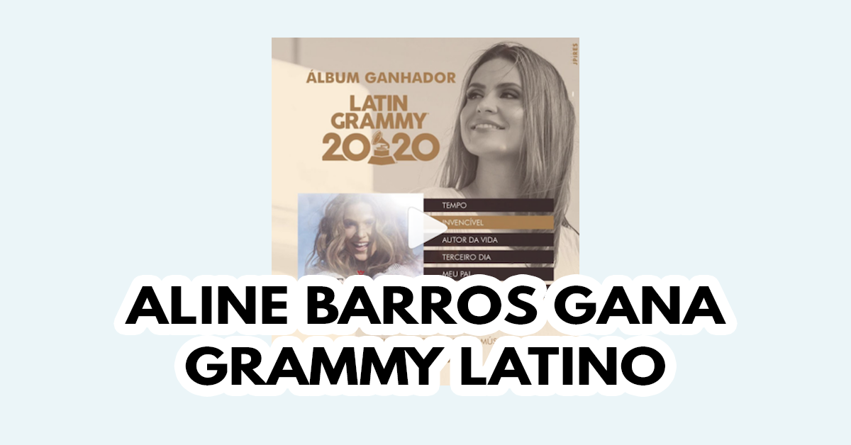 Aline Barros gana Grammy Latino