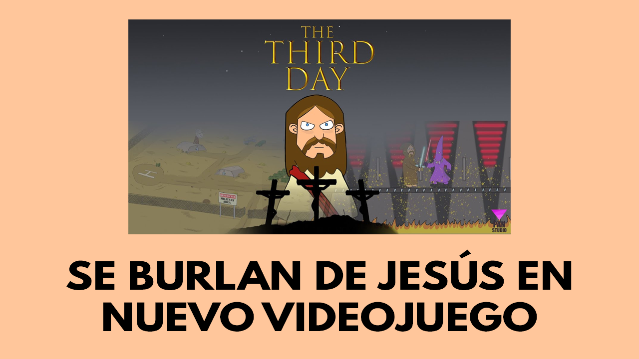 Se burlan de Jesús en nuevo videojuego