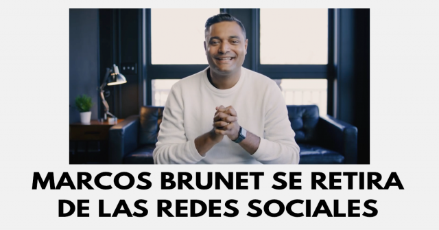 Marcos Brunet se retira de las redes sociales