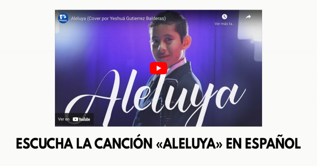 Escucha la canción «Aleluya» en español