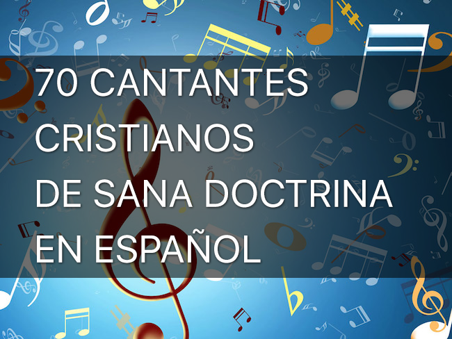 70 cantantes de sana doctrina google plus