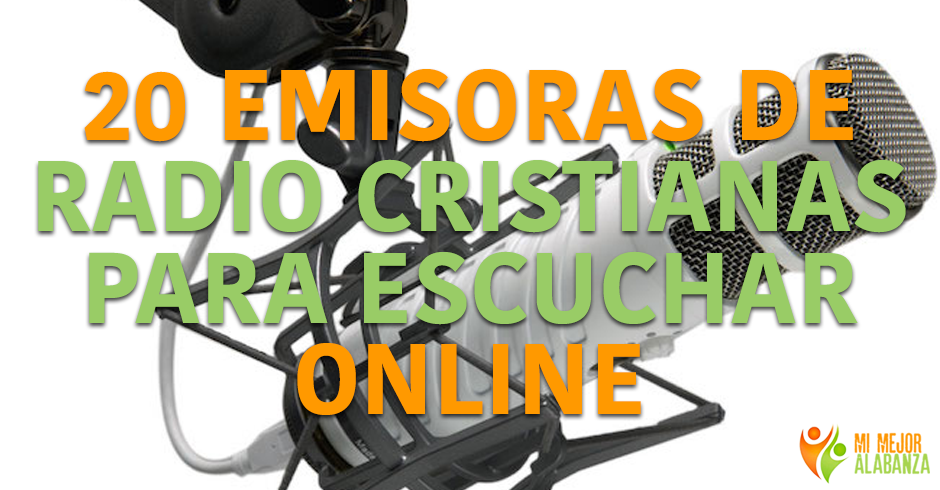 20 emisoras cristianas para escuchar online