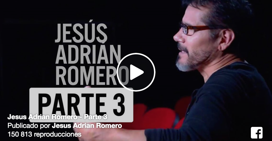 jesus adrian romero parte 3