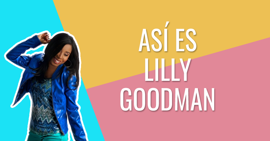 ASÍ ES LILLY GOODMAN