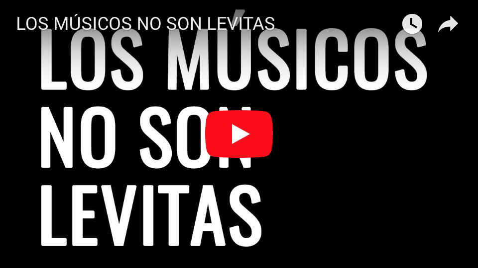 Por qué le llaman levitas a los músicos