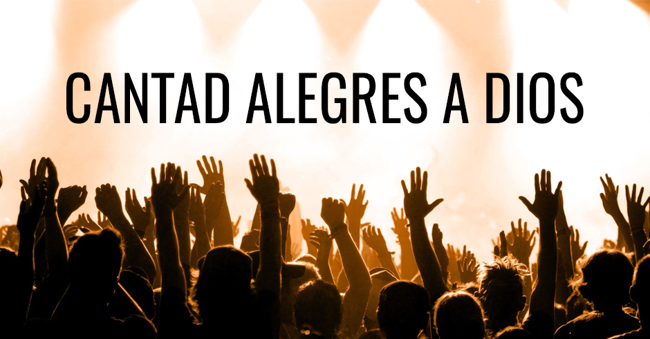 Cantad alegres a Dios