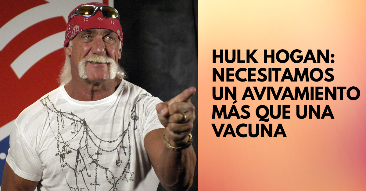 Hulk Hogan dice que necesitamos un avivamiento más que una vacuna