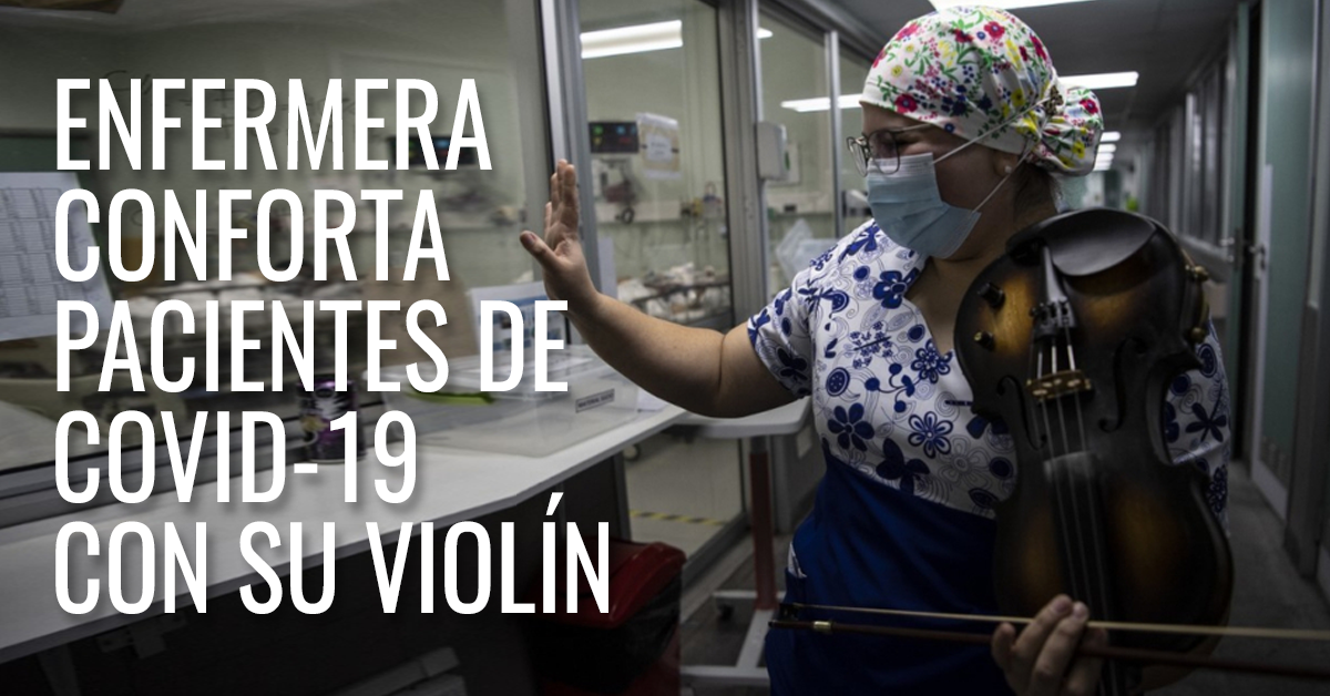 Enfermera reconforta pacientes de COVID-19 tocando su violín