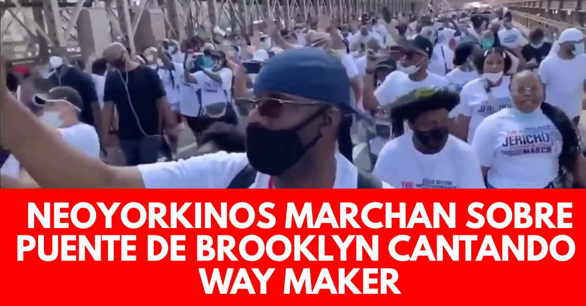 Neoyorkinos marchan sobre puente de Brooklyn cantando Way Maker