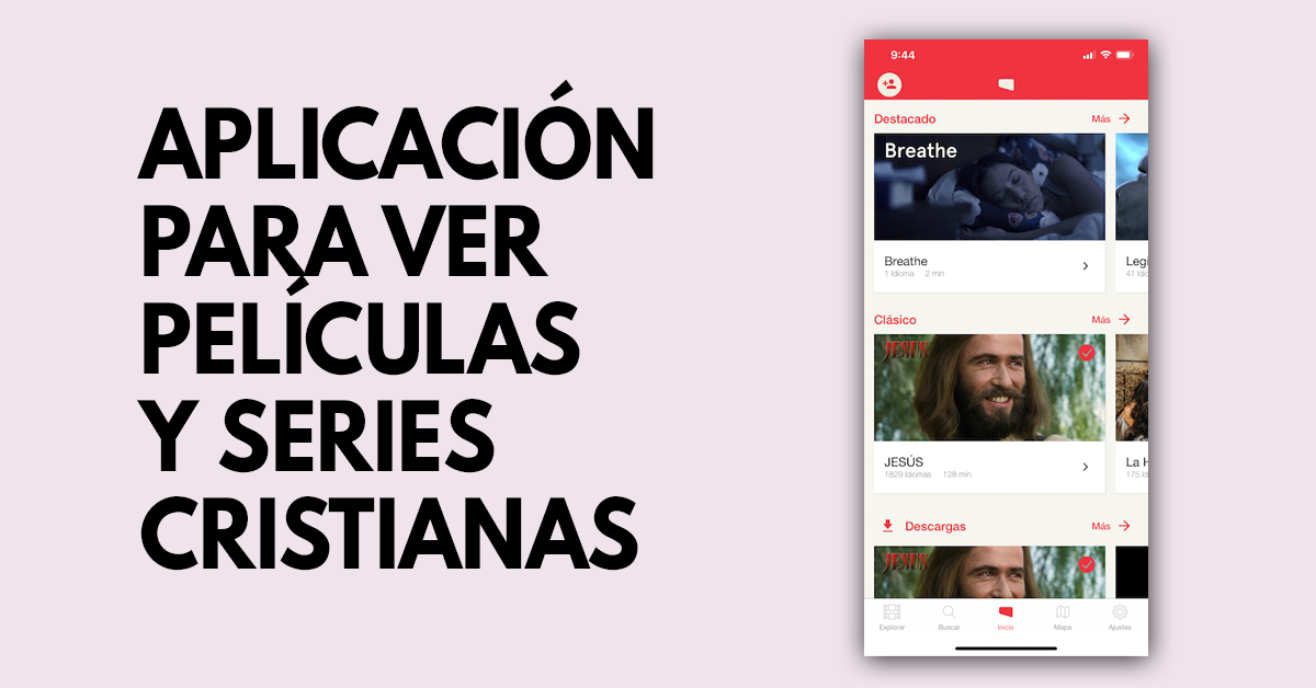 Aplicación para ver películas y series cristianas