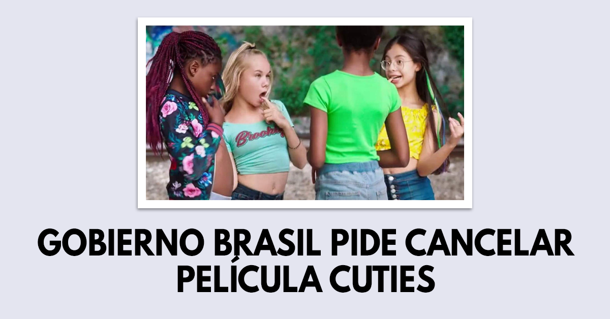 Gobierno de Brasil pide suspender película Cuties