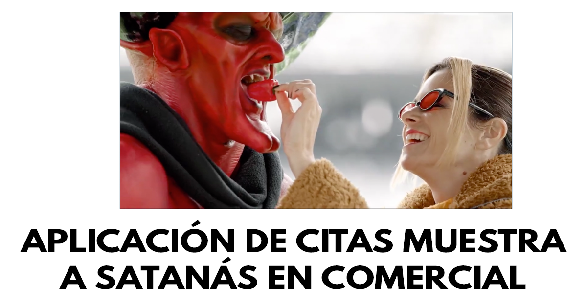 Aplicación de citas muestra a satanás en comercial