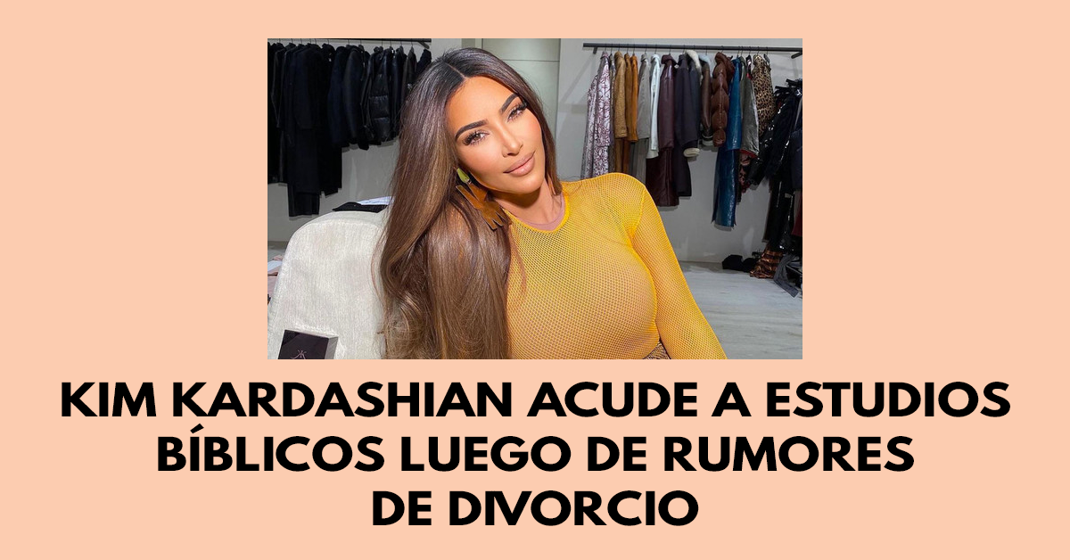 Kim Kardashian acude a estudios bíblicos luego de rumores de divorcio