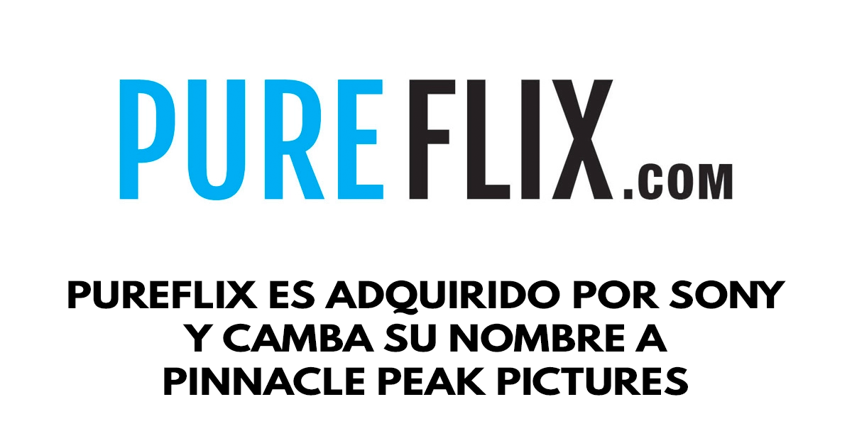 Pure Flix (estudio creador de la saga Dios no está muerto) es adquirido por Sony y cambia su nombre a Pinnacle Peak Pictures