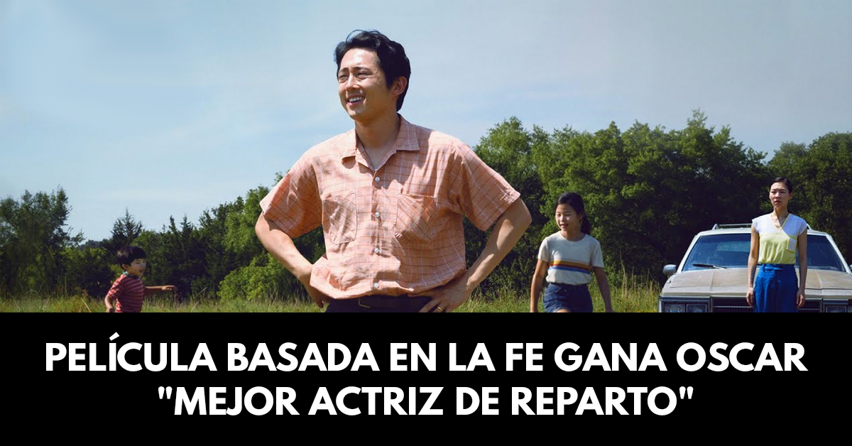 Película basada en la fe gana Oscar Mejor actriz de reparto