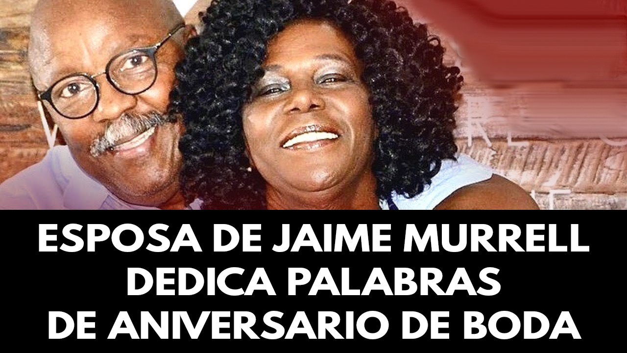 Esposa de Jaime Murrell dedica palabras de aniversario de boda