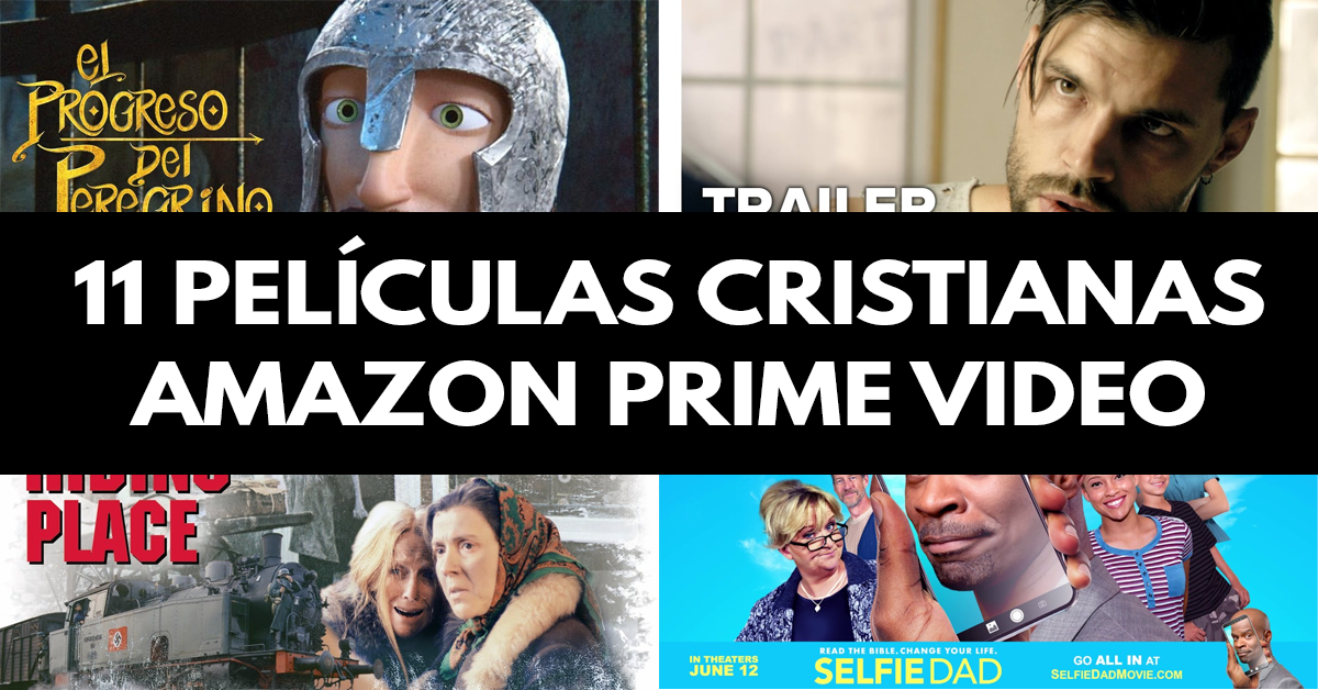 11 Películas cristianas amazon prime video