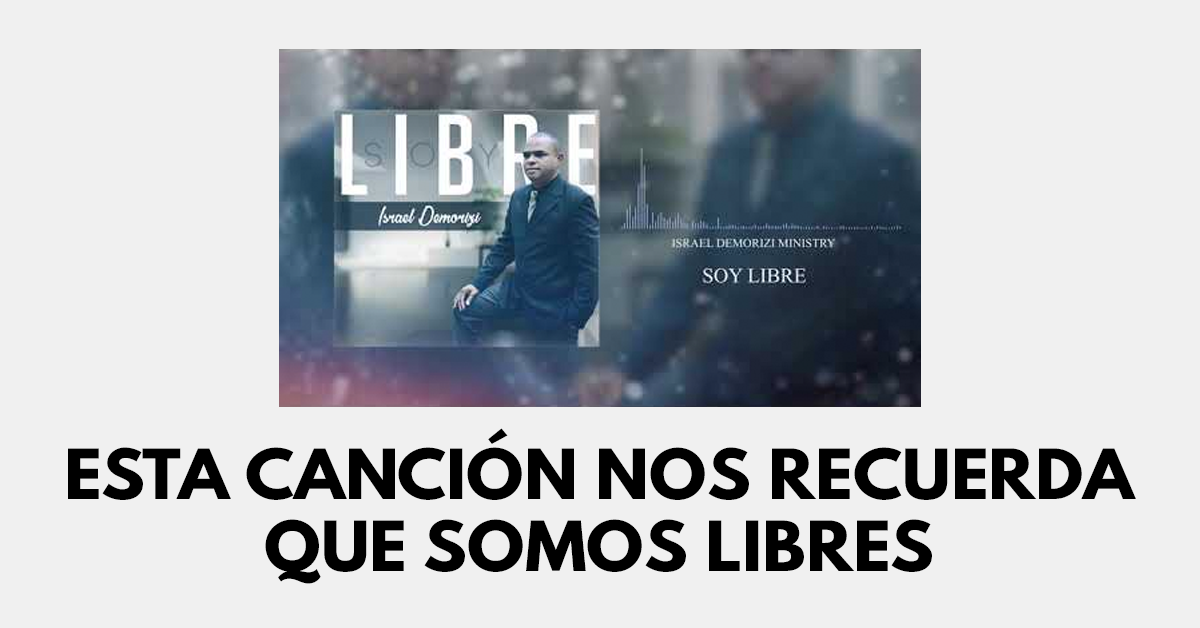 Esta canción nos recuerda que somos libres