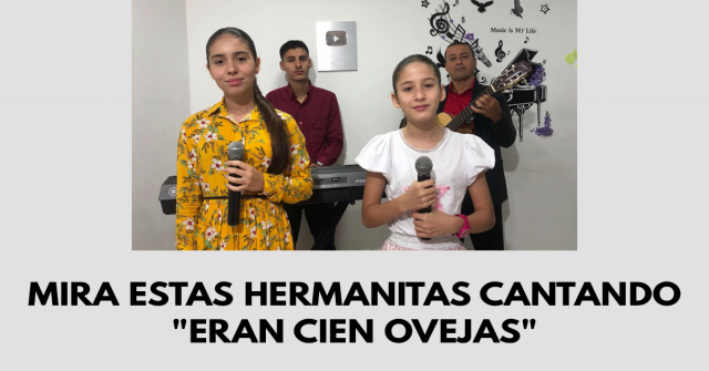 Mira estas hermanitas cantando Eran cien ovejas