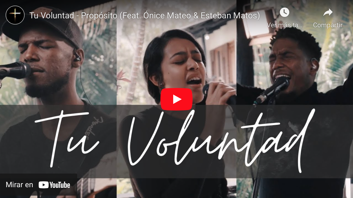 Tu Voluntad - Propósito (Feat. Ónice Mateo & Esteban Matos)