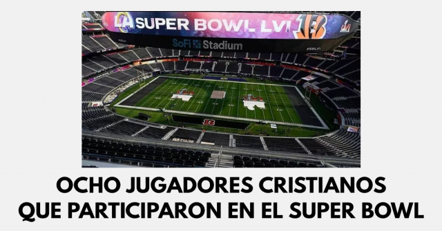 Ocho jugadores cristianos que participaron en el Super Bowl