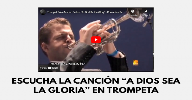 Escucha la canción «A Dios sea la gloria» en trompeta