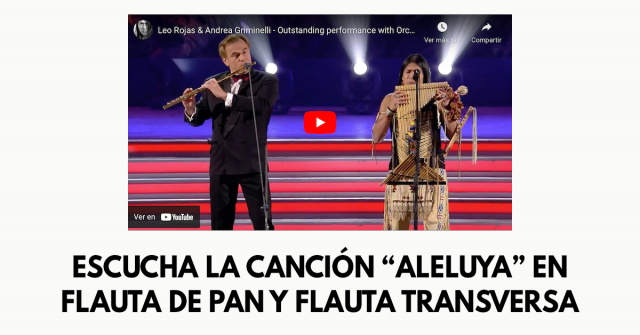 Escucha la canción “Aleluya” en flauta de pan y flauta transversa