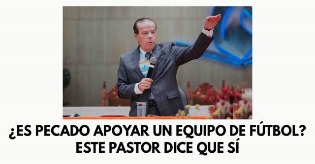 ¿Es pecado apoyar un equipo de fútbol? Este pastor dice que sí