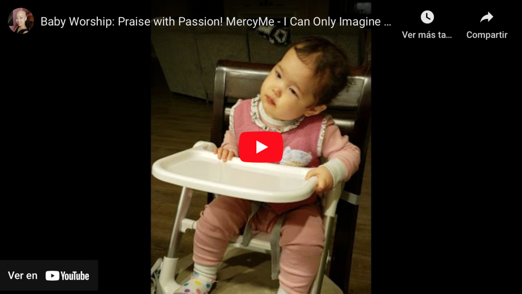 Hermosa bebé de 17 meses adora a Dios con la canción Puedo imaginarme