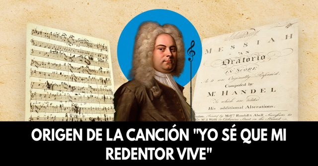 Origen de la canción Yo sé que mi redentor vive 2