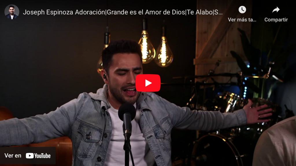 Joseph Espinoza - Grande es el Amor de Dios - Te Alabo - Santo,Santo,Santo - Bendito Sea el Señor