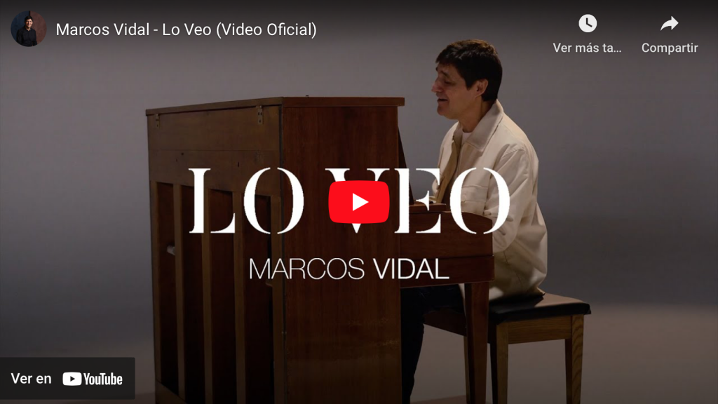 Marcos Vidal - Lo veo