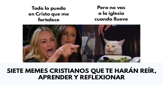 Siete memes cristianos que te harán reír, aprender y reflexionar