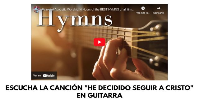 Escucha la canción He decidido seguir a Cristo en guitarra