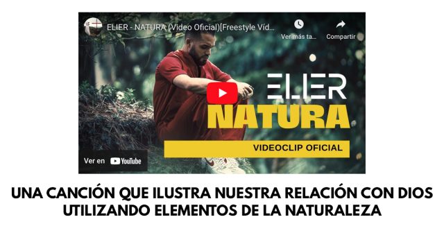 Una canción que ilustra nuestra relación con Dios utilizando elementos de la naturaleza