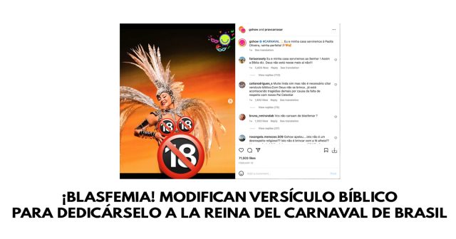 ¡Blasfemia! Modifican versículo bíblico para dedicárselo a la reina del carnaval de Brasil