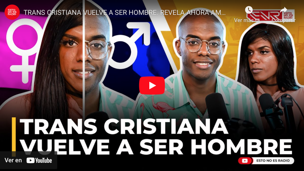 Trans cristiana vuelve a ser hombre