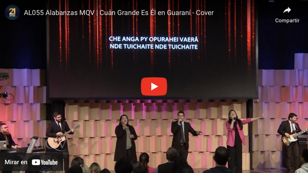 Cuán grande es Él en guaraní 2