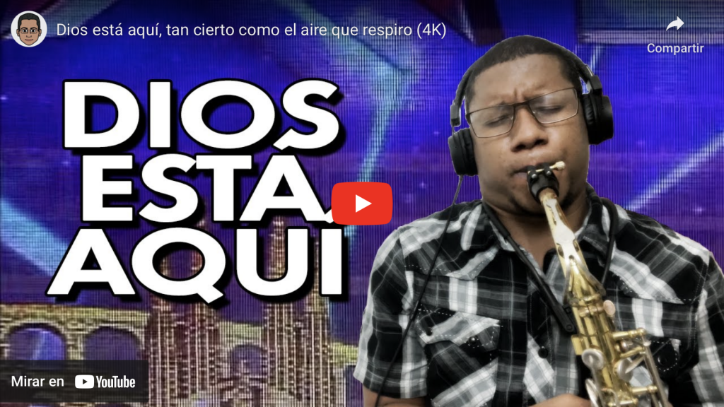 Dios está aquí en saxofón 2