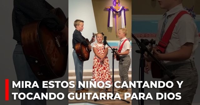 Mira estos niños cantando y tocando guitarra para Dios