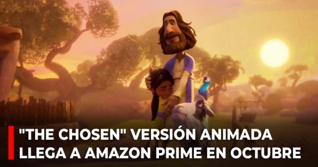 Versión animada para niños de The Chosen llega a Amazon Prime el 17 de octubre de 2025